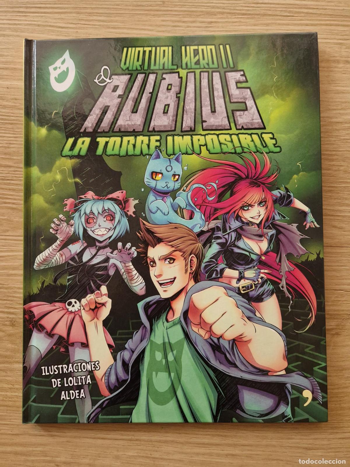 Libros: Virtual Hero II: La torre imposible - El Rubius