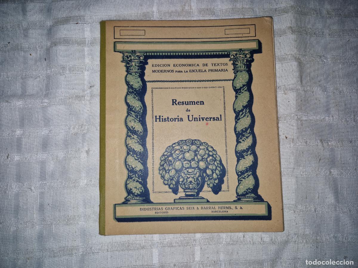 Libros: EDICION ECONOMICA DE TEXTOS MODERNOS PARA LA ESCUELA PRIMARIA. RESUMEN DE HISTORIA UNIVERSAL.