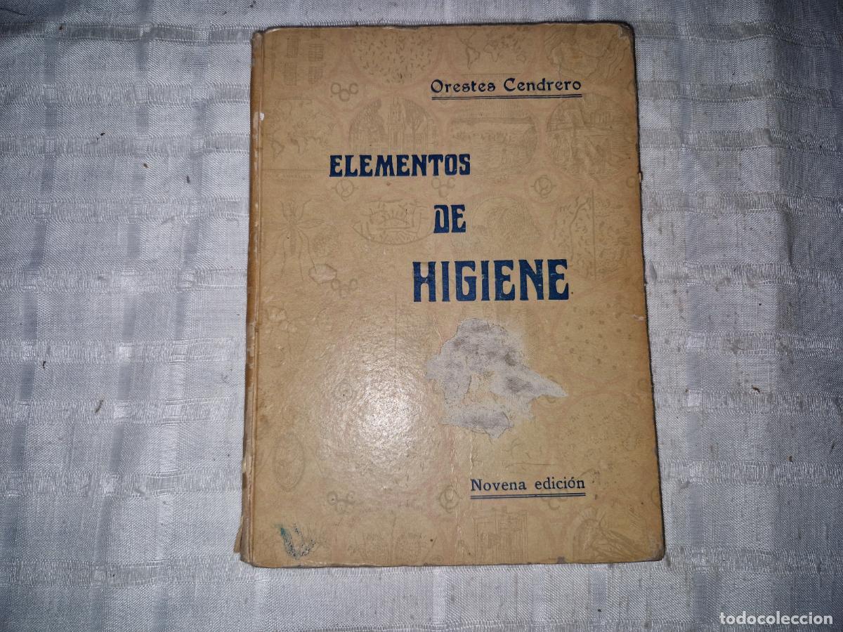 Libros: ORESTES CENDRERO. ELEMENTOS DE HIGIENE. NOVENA EDICION.