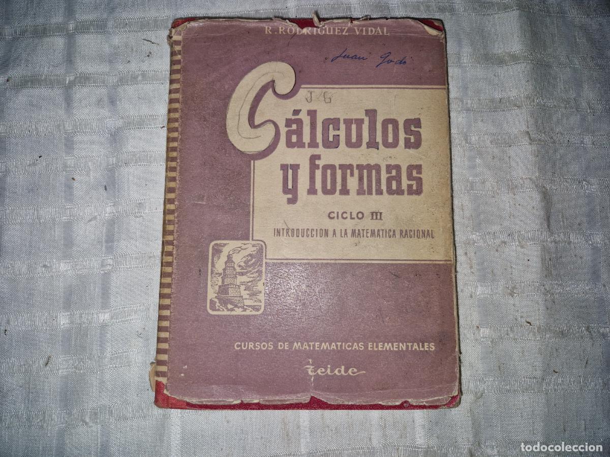 Libros: CALCULOS Y FORMAS. CICLO III. INTRODUCCION A LA MATEMARICA RACIONAL.