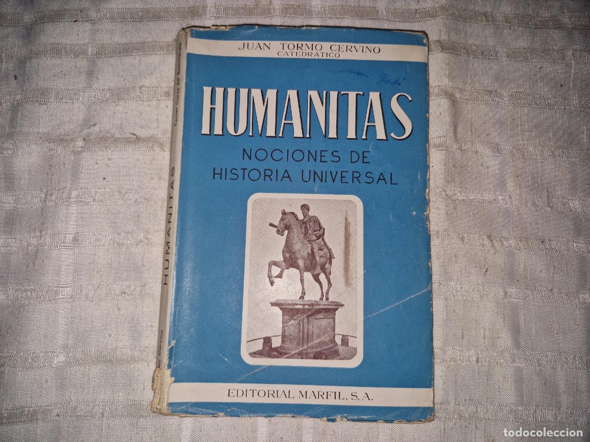 Libros: JUAN TORMO CERVINO. HUMANITAS. NOCIONES DE HISTORIA UNIVERSAL.