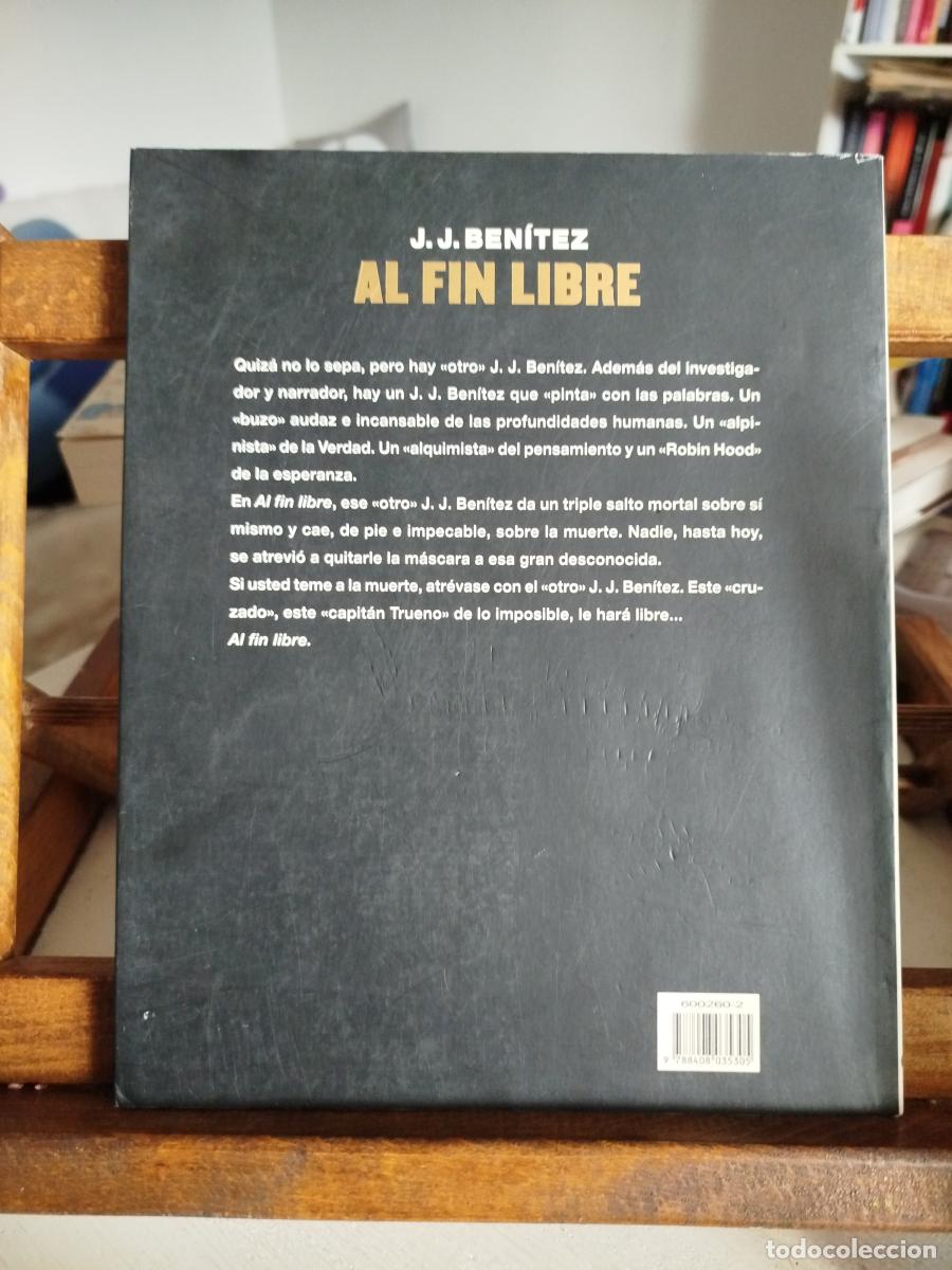 Libros: Al fin libre - Ben&iacute;tez, J. J. (1946-) - Foto 2