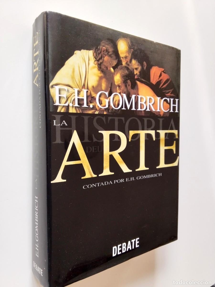 Libri di seconda mano: E. H. Gombrich - La historia del arte contada por E. H. Gombrich