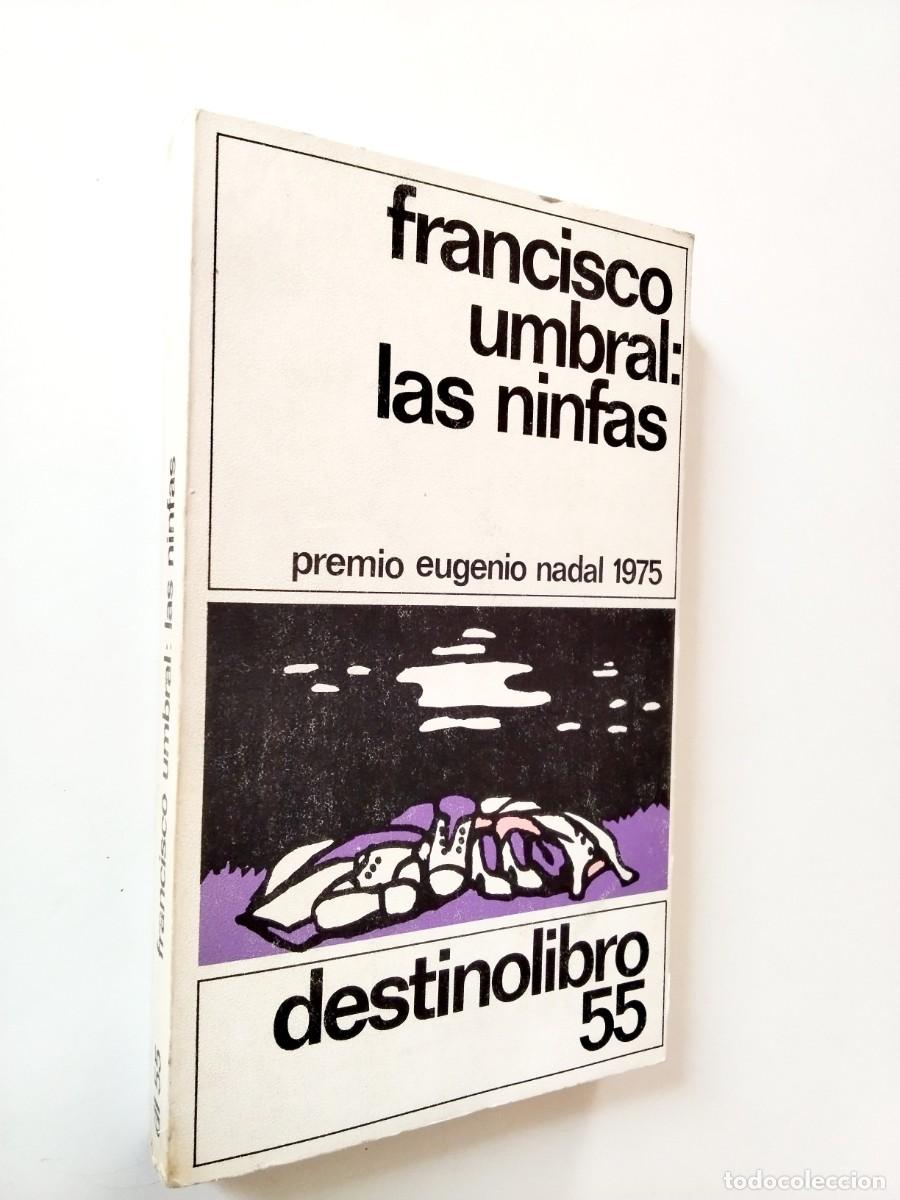 Libros: Francisco Umbral - Las ninfas - Foto 1