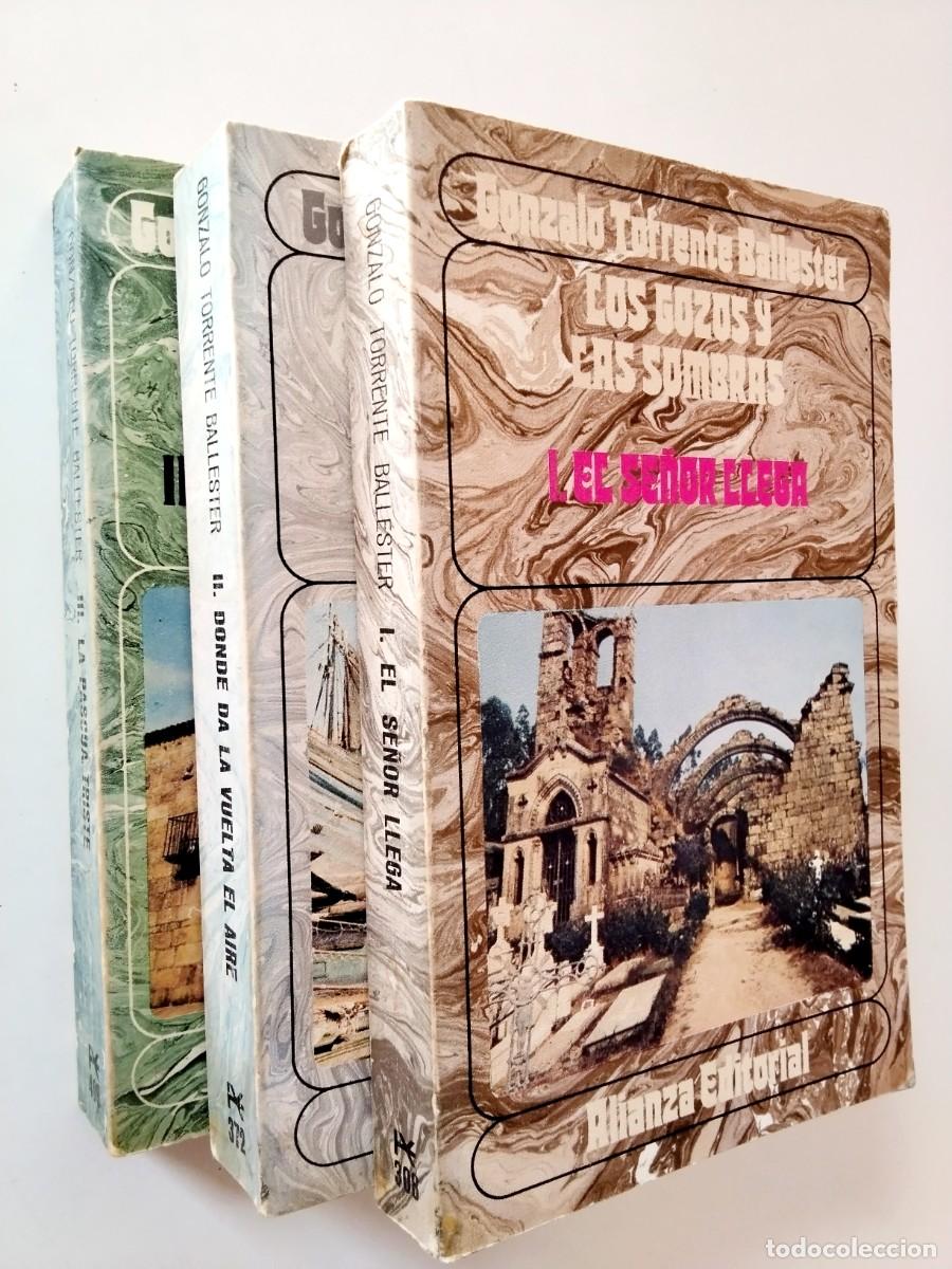 B&uuml;cher: Gonzalo Torrente Ballester - Los gozos y las sombras. (3 vol&uacute;menes: 1, 2 y 3). I. El se&ntilde;or llega. II