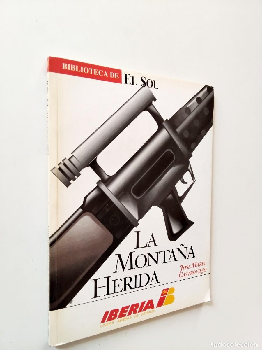Livros em segunda m&atilde;o: Jos&eacute; Mar&iacute;a Castroviejo - La monta&ntilde;a herida