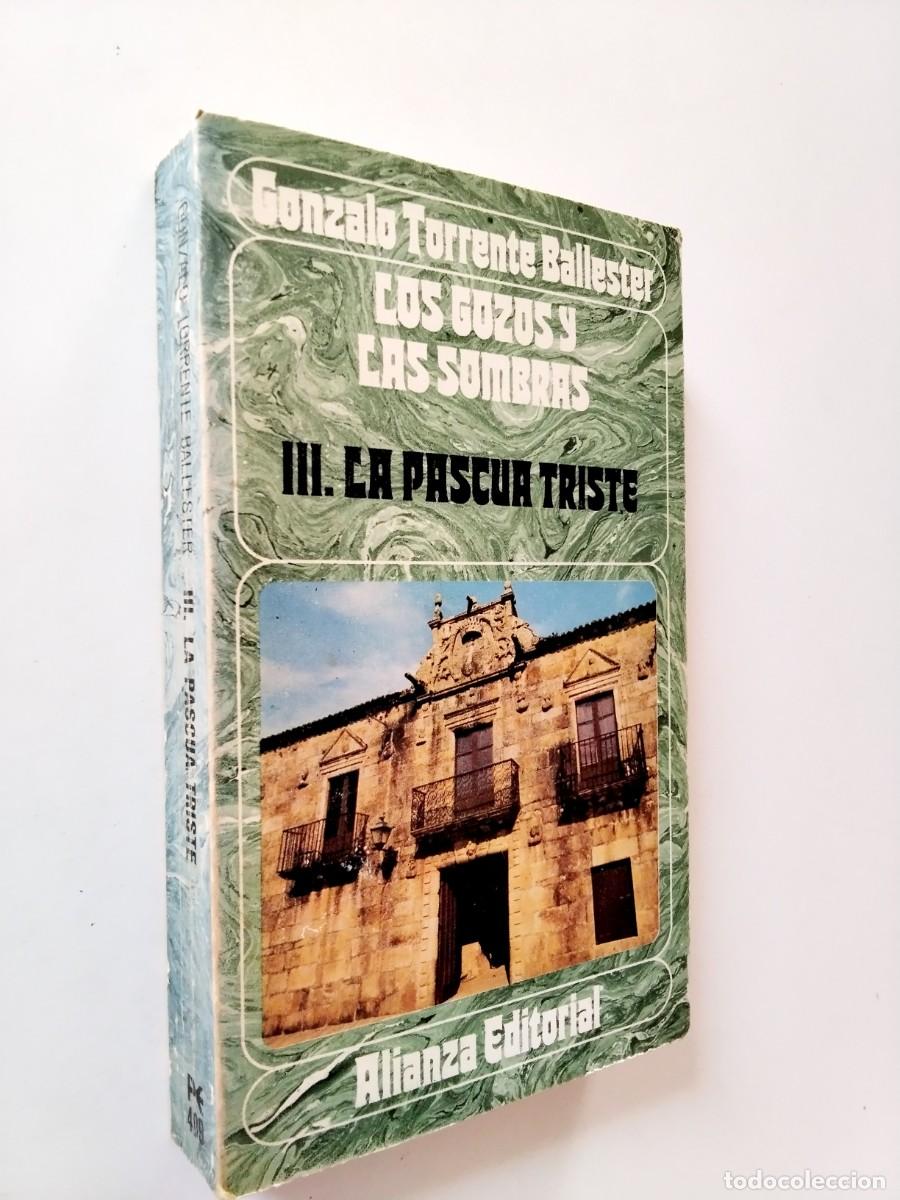 Livros em segunda m&atilde;o: Gonzalo Torrente Ballester - Los gozos y las sombras. III. La pascua triste