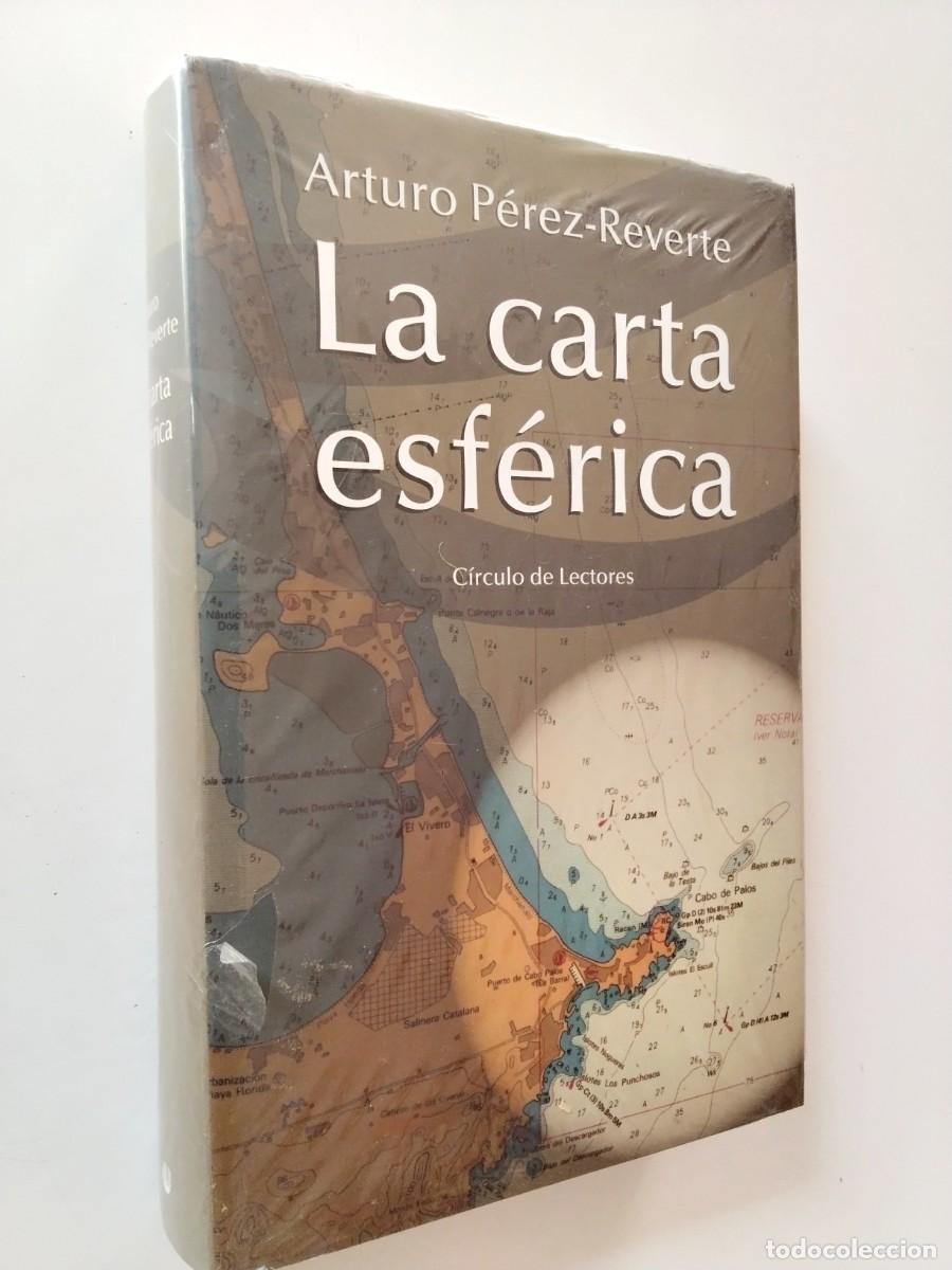 Libros: Arturo P&eacute;rez-Reverte - La carta esf&eacute;rica
