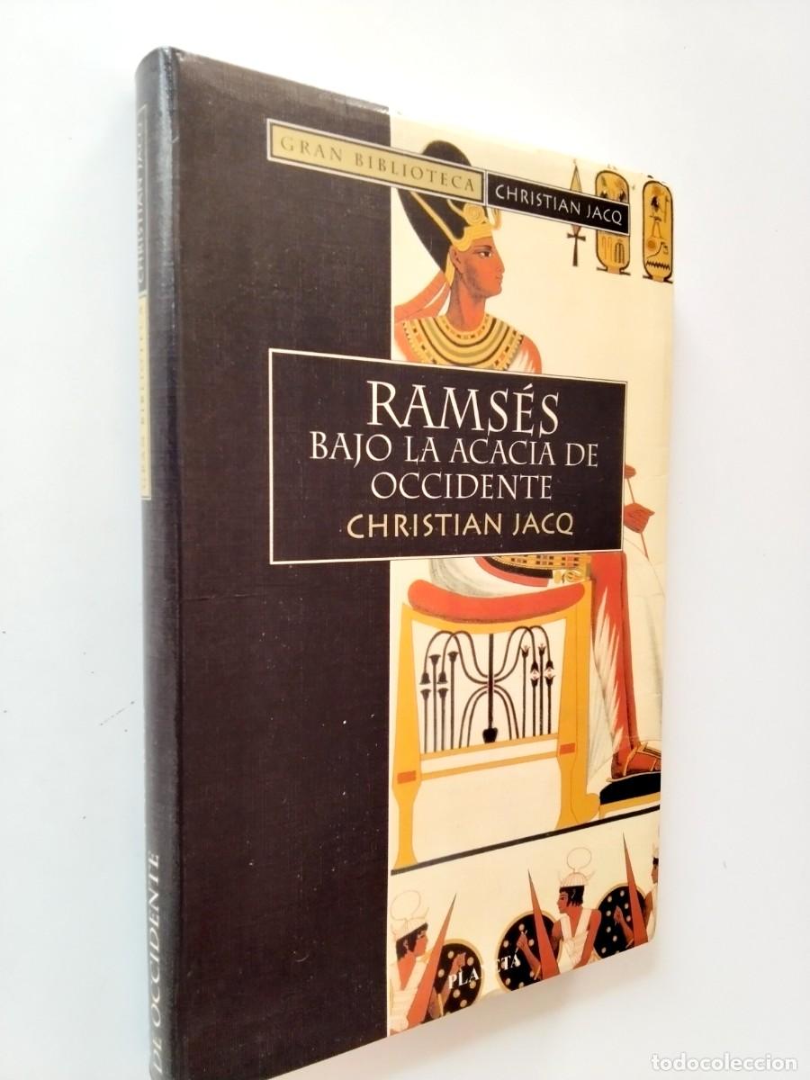 Livres: Christian Jacq - Rams&eacute;s. V. Bajo la acacia de Occidente