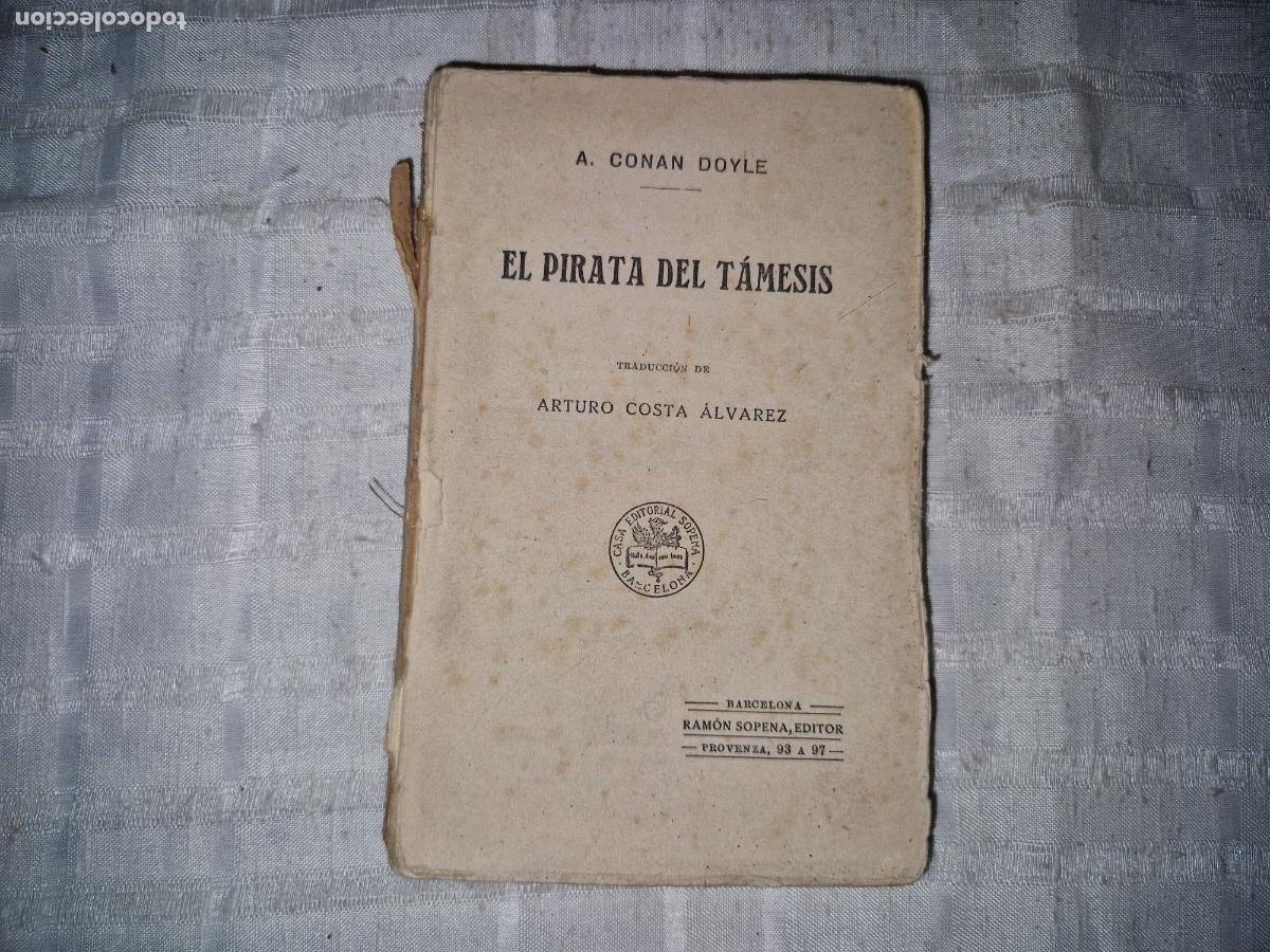 Libros: A. CONNA DDYLE. EL PIRATA DEL TAMESIS. ARTURO COSTA ALVAREZ.