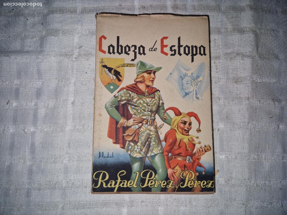 Libros: CABEZA DE ESTOPA. RAFAEL PEREZ PEREZ.