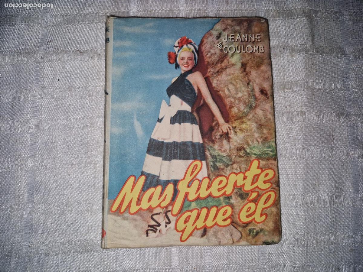 Libros: MAS FUERTE QUE EL? JEANNE DE COULOMB.