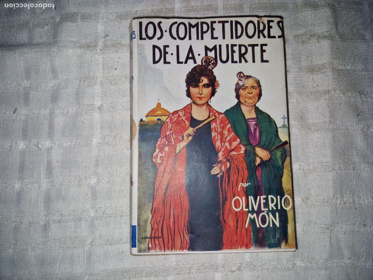 Libros: LOS COMPETIDORES DE LA MUERTE. POR OLIVERIO MON.