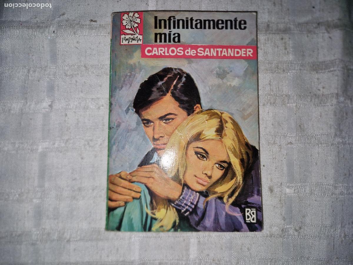 Libros: INFINITAMENTE MIA. CARLOS DE SANTANDER.