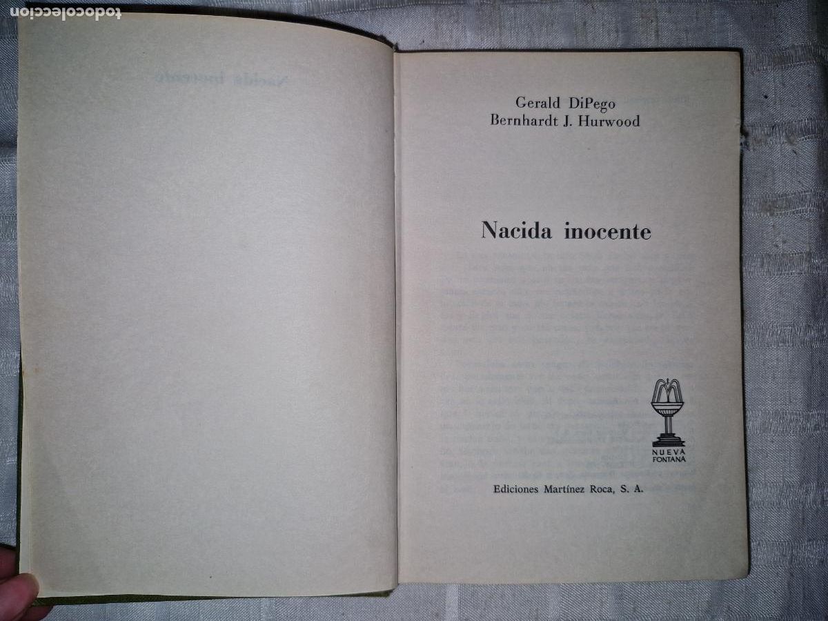 Libros: GERALD DIPEGO. BERHARDT J. HURWOOD. NACIDA INOCENTE.