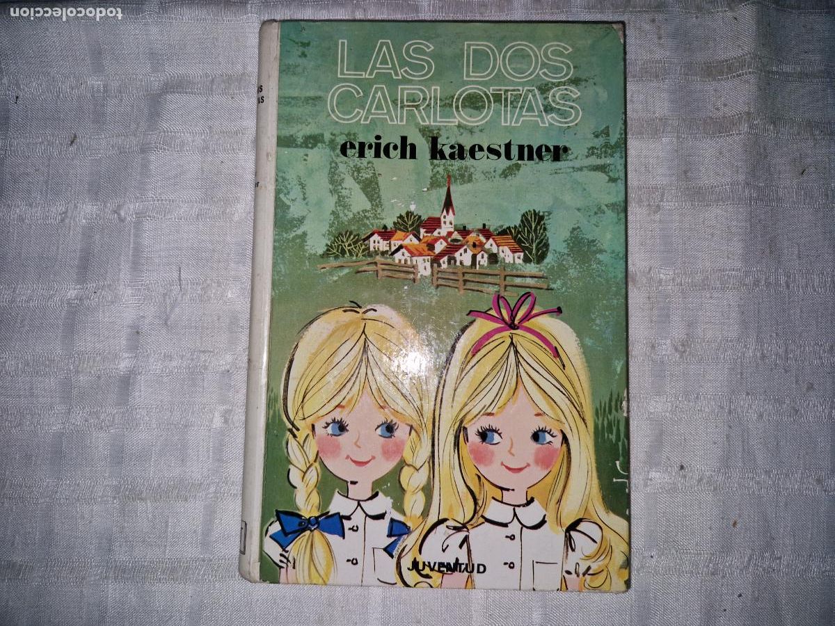 Libros: LAS DOS CARLOTAS. ERICH KAESTNER.