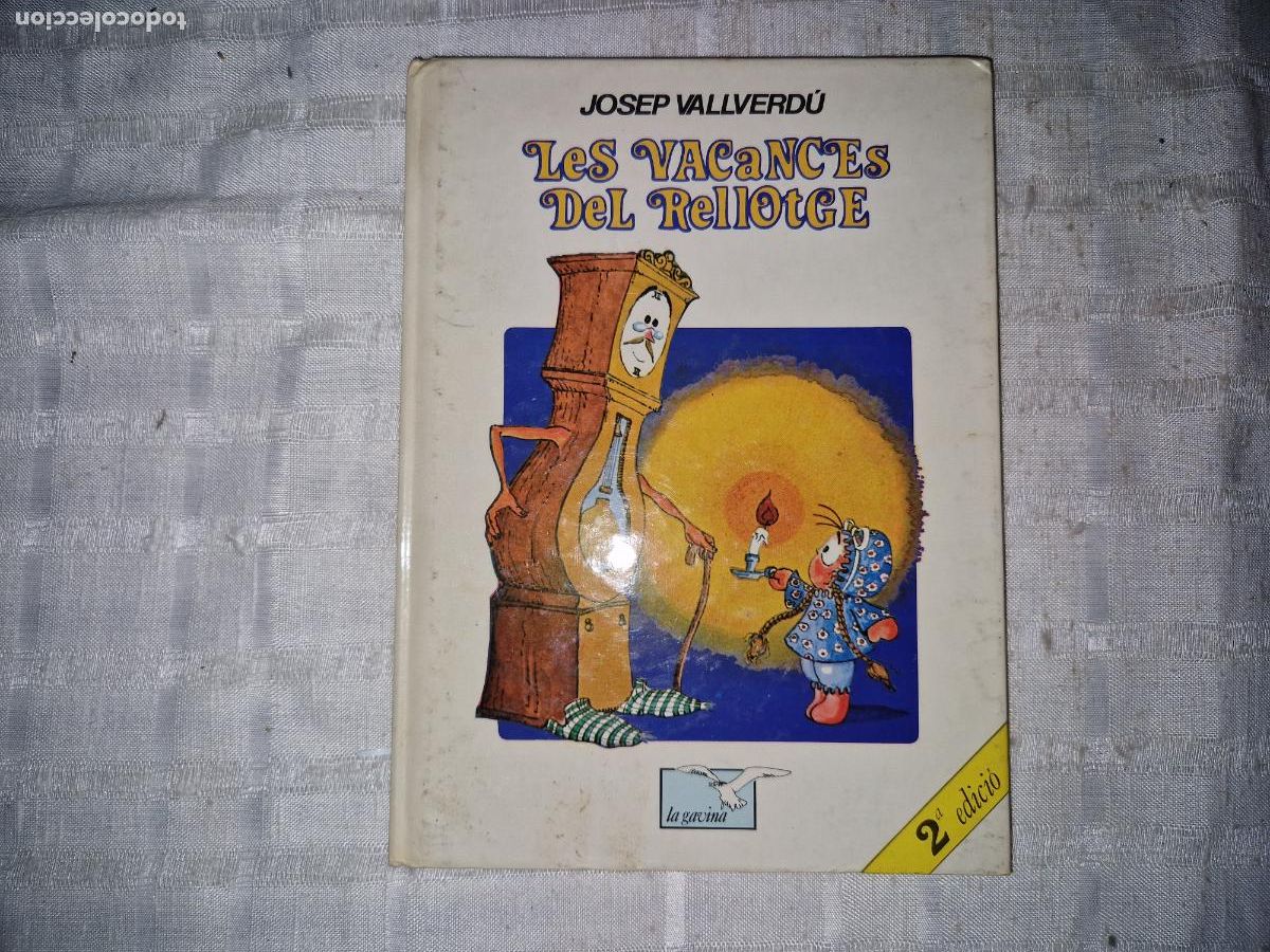 Libros: JOSEP VALLVERDU. LES VACANCES DEL RELLOTGE.