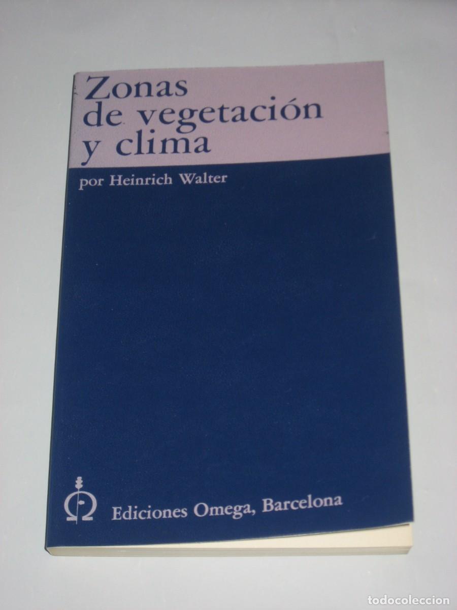 Libros: ZONAS DE VEGETACI&Oacute;N Y CLIMA Breve exposici&oacute;n desde el punto de vista casual y global - por Heinrich