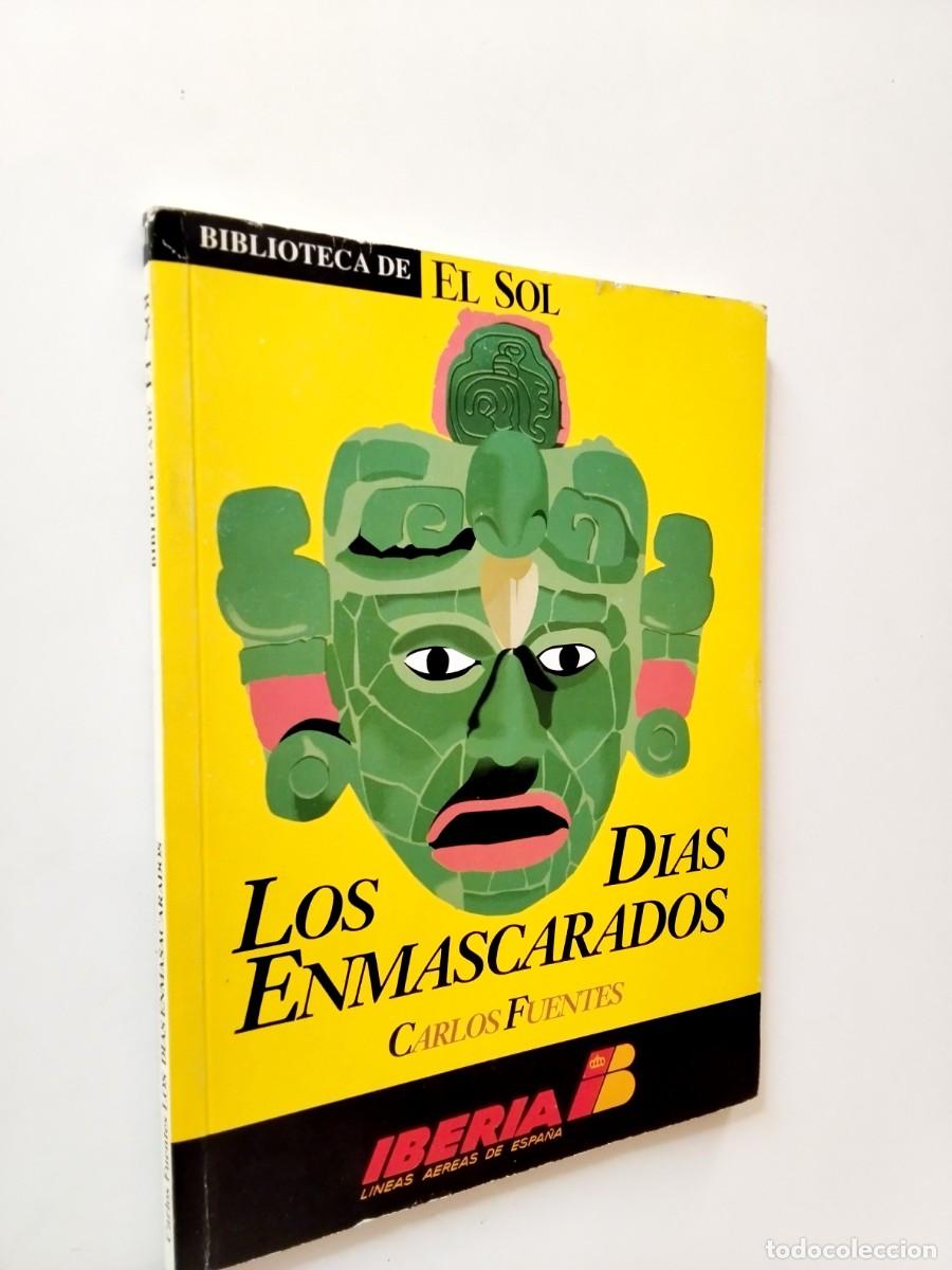 Livros em segunda m&atilde;o: Carlos Fuentes - Los d&iacute;as enmascarados