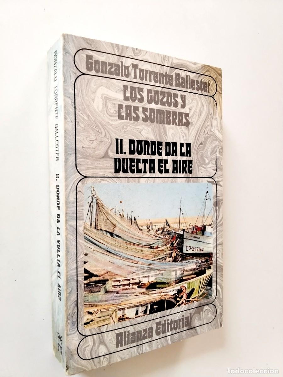 Libros: Gonzalo Torrente Ballester - Los gozos y las sombras. II. Donde da la vuelta el aire