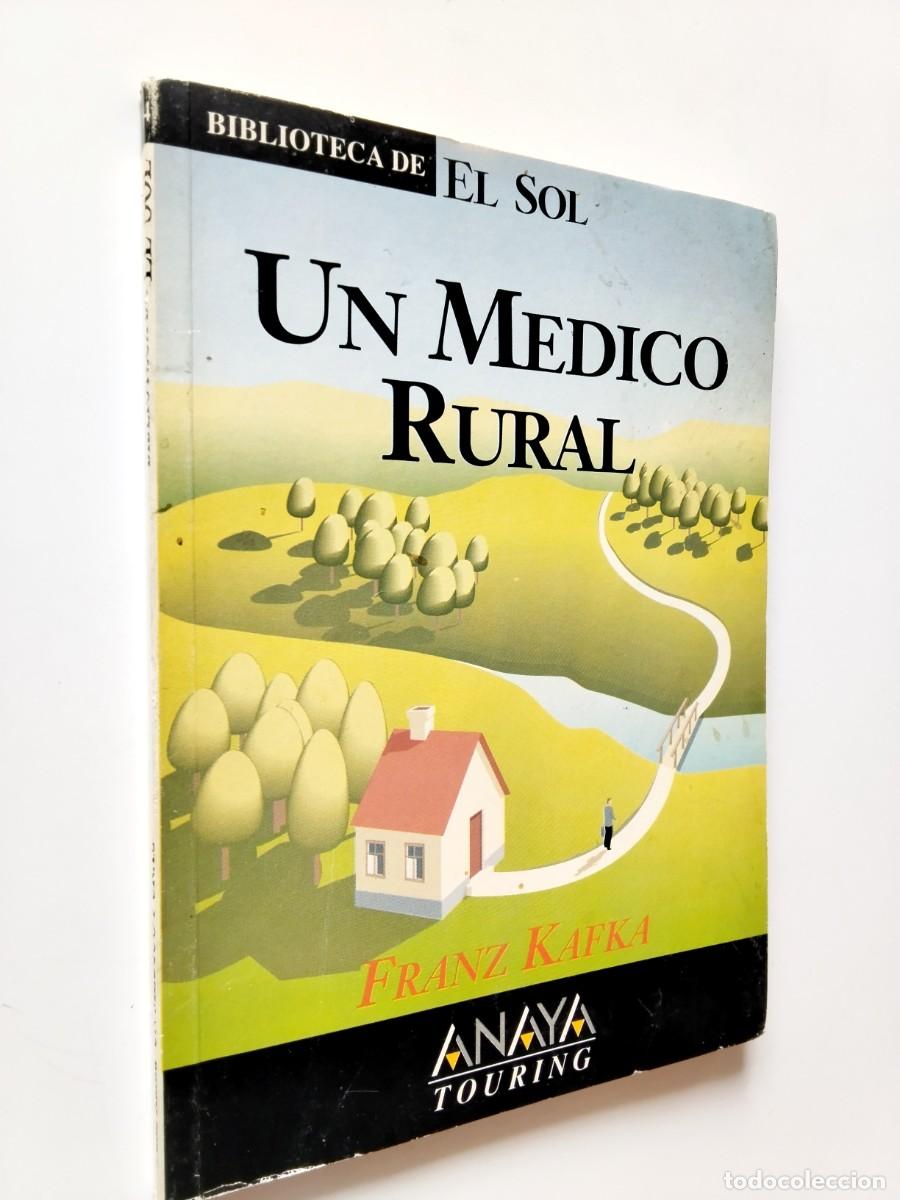 Libros: Franz Kafka - Un m&eacute;dico rural y otros relatos