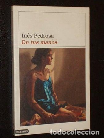 Libros: En tus manos - In&eacute;s Pedrosa