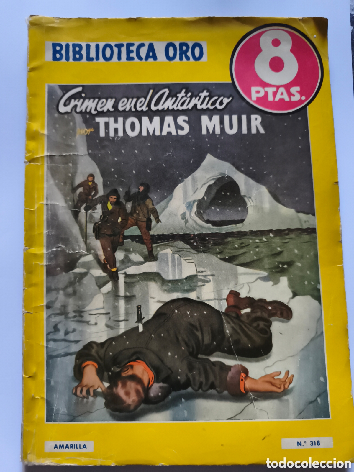 Libros: BIBLIOTECA ORO AMARILLA N-318. OcCTUBRE 1954