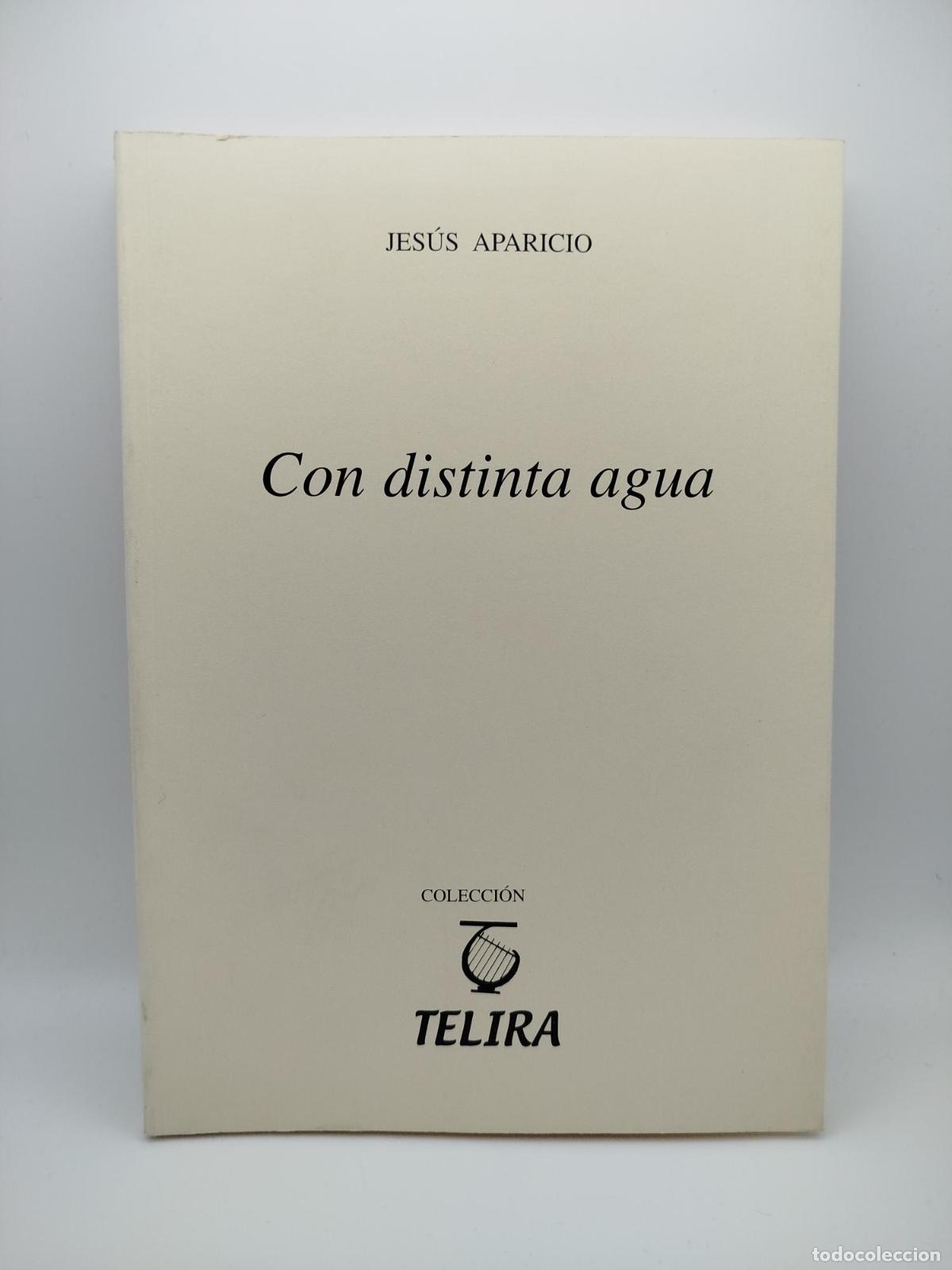 Libros: Con distinta agua - Jes&uacute;s Aparicio Gonz&aacute;lez - Foto 1