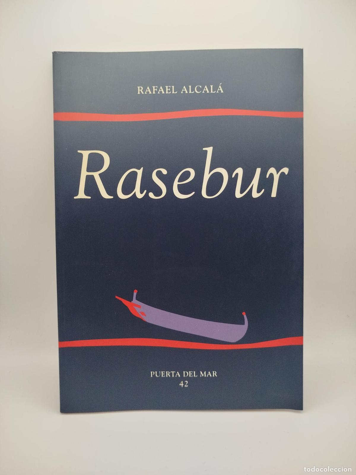 Libros: Rasebur - Rafael Alcal&aacute; &Aacute;lvarez - Foto 1