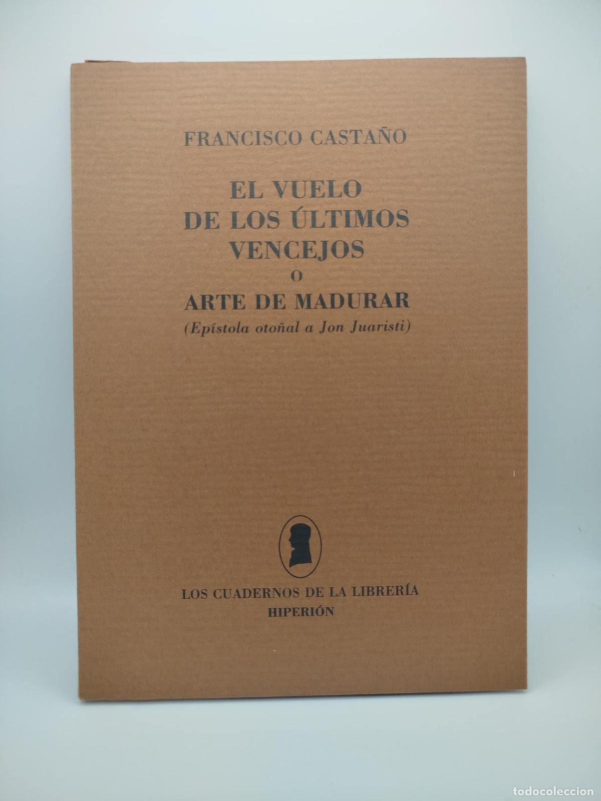 Libros: El vuelo de los &uacute;ltimos vencejos - Francisco Casta&ntilde;o