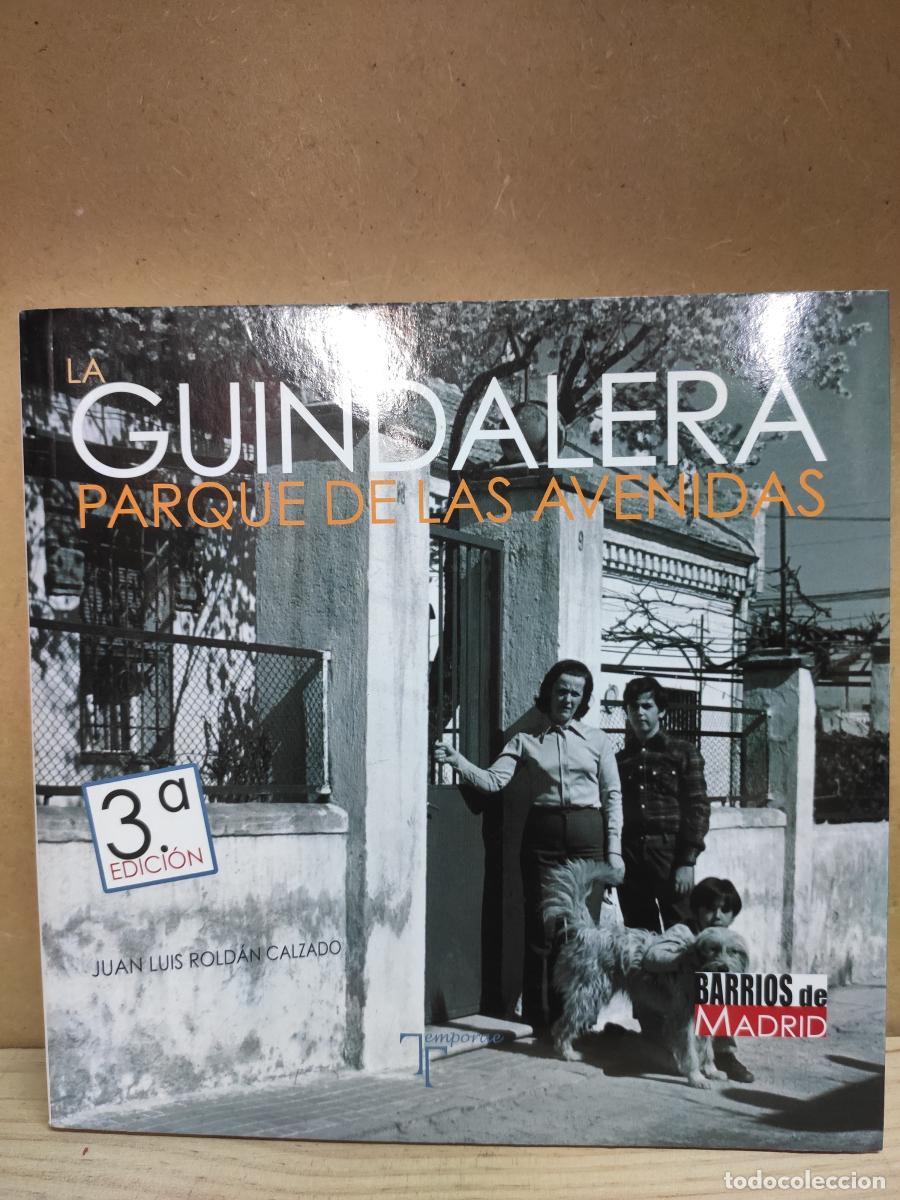 Libros: La Guindalera. Parque de las Avenidas. - Juan Luis Rold&aacute;n Calzado