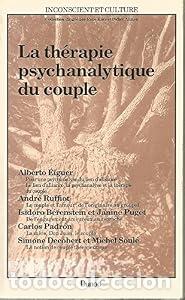 Libros: La th&eacute;rapie psychanalytique du couple (Inconscient Cul) - Alberto Eiguer Andr&eacute; Ruffiot Isidore B&egrave;ren