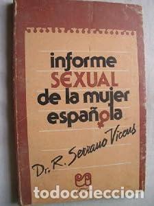 Libros: Informe sexual de la mujer espa&ntilde;ola - Ram&oacute;n Serrano Vicens