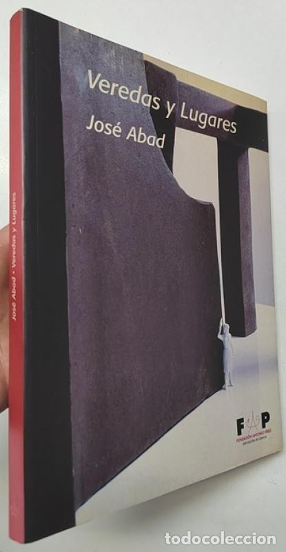 Libros: Veredas y lugares - Jos&eacute; Abad - Foto 1