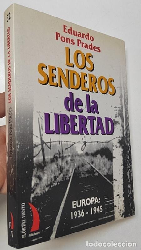 Libros: Los senderos de la libertad - Eduardo Pons Prades