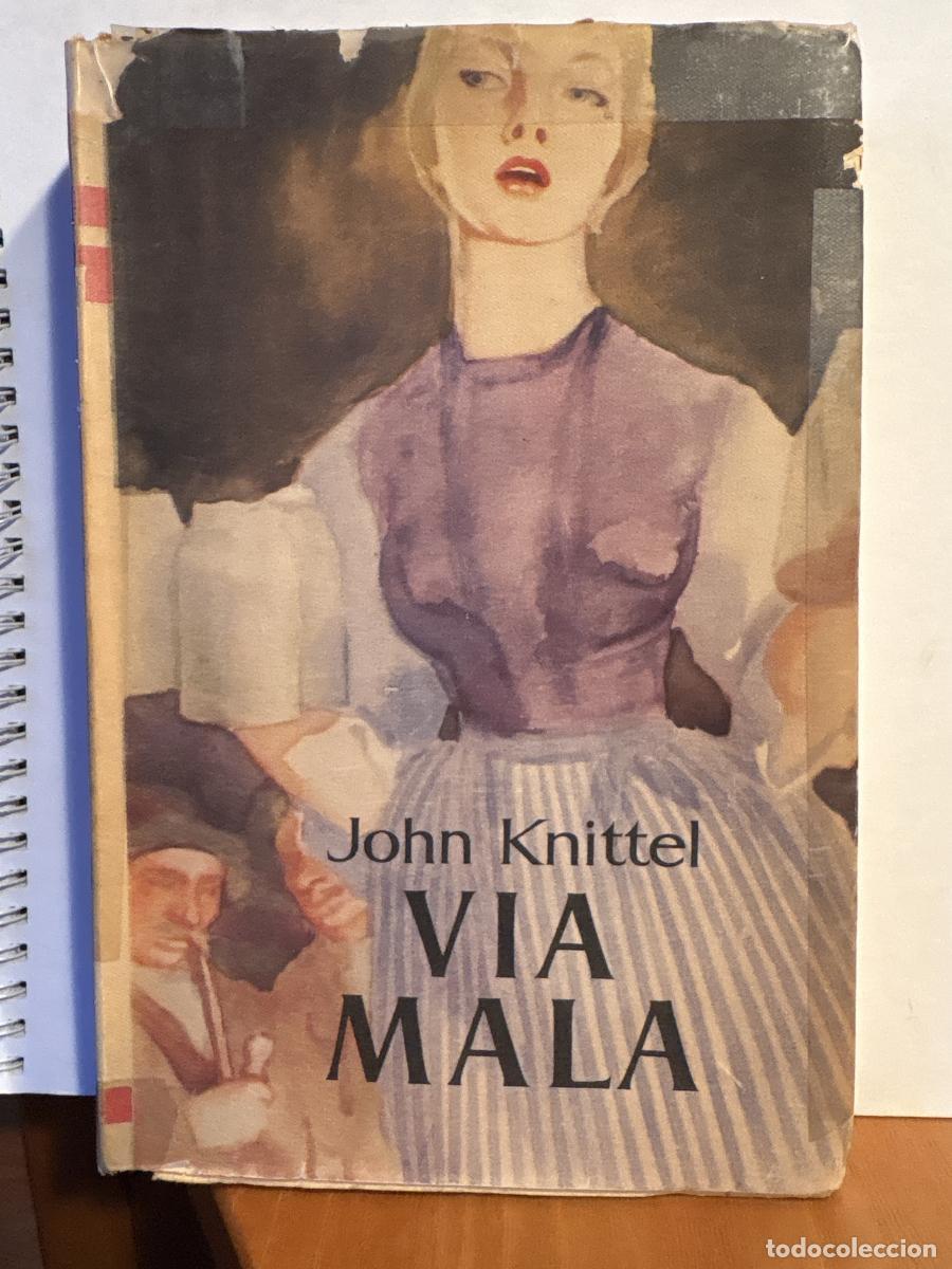 Libros: VIA MALA - JOHN KNITTEL TDK1279 - Foto 1