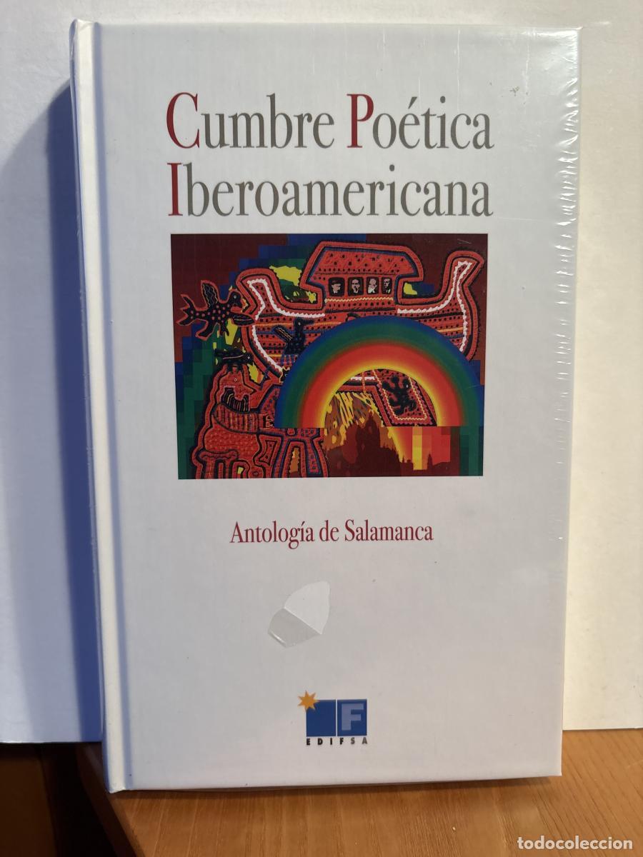 Livres: Cumbre po&eacute;tica iberoamericana. ANTOLOGIA DE SALMANCA - Alfredo P&eacute;rez Alencart TDK1279