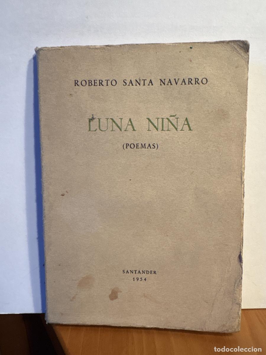 books: LUNA NI&Ntilde;A (POEMAS) - ROBERTO SANTA NAVARRO TDK1279
