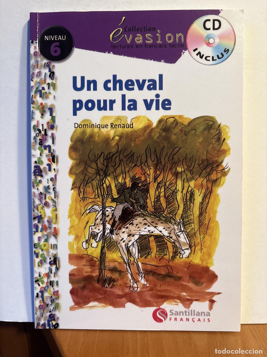 books: EVASION NIVEAU 6. UN CHEVAL POUR LA VIE + CD - Dominique Renaud TDK1279