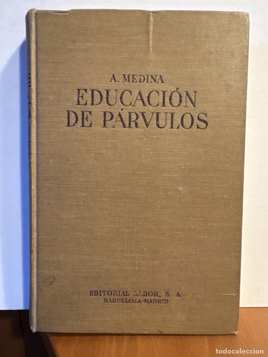 Libros: EDUCACION DE PARVULOS - AURORA MEDINA DE LA FUENTE TDK1279