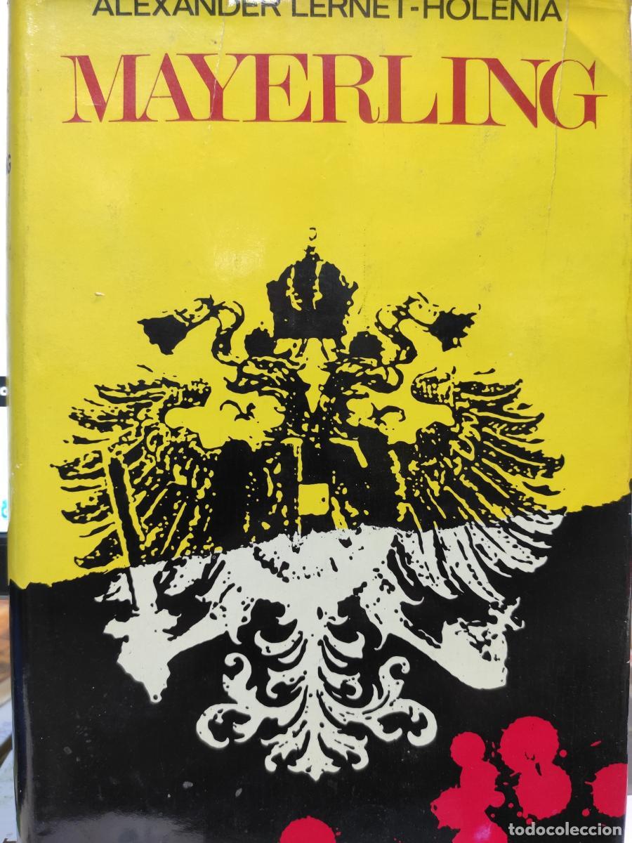Libros: MAYERLING - Alexander Lernet-Holenia