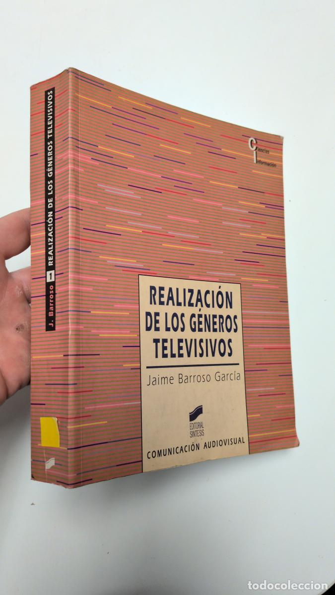 Libros: Realizaci&oacute;n de los g&eacute;neros televisivos - Jaime Barroso Garc&iacute;a