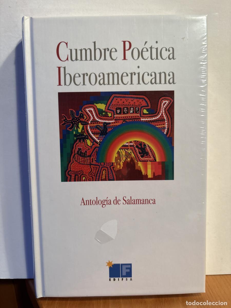 Libros: Cumbre po&eacute;tica iberoamericana. ANTOLOGIA DE SALMANCA - Alfredo P&eacute;rez Alencart TDK1279