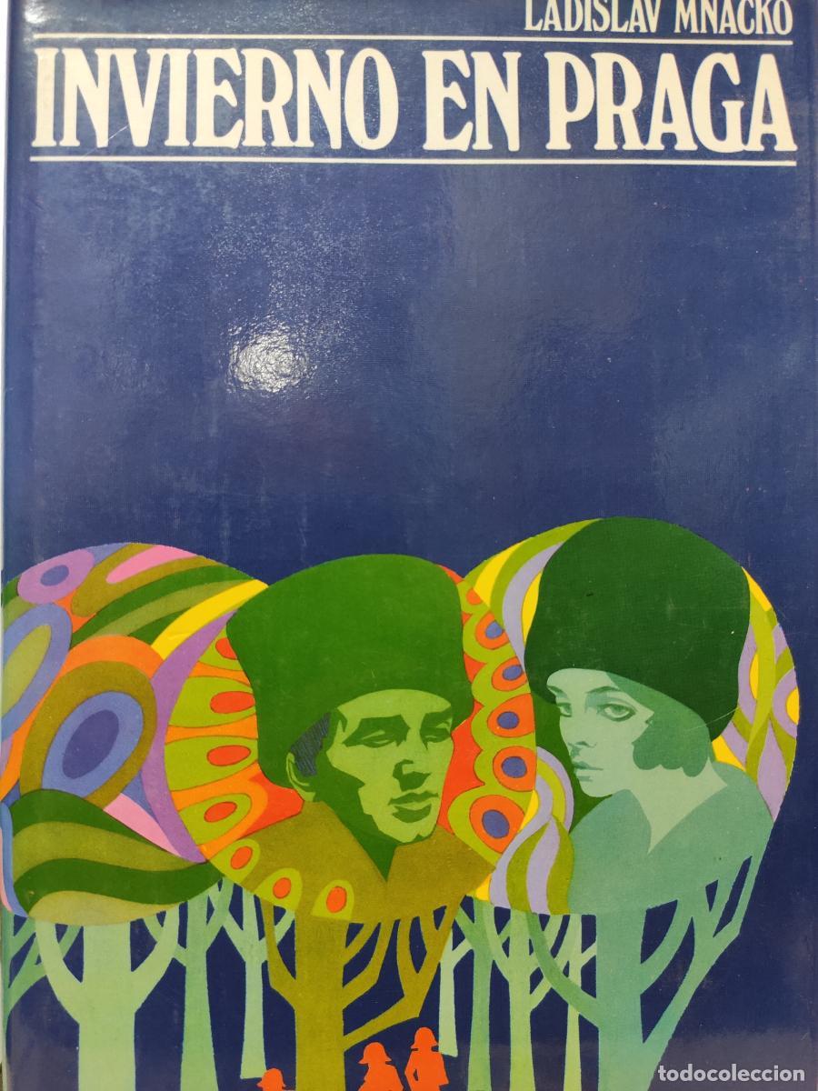 Libros: INVIERNO EN PRAGA - Ladislav Mnacko - Foto 1