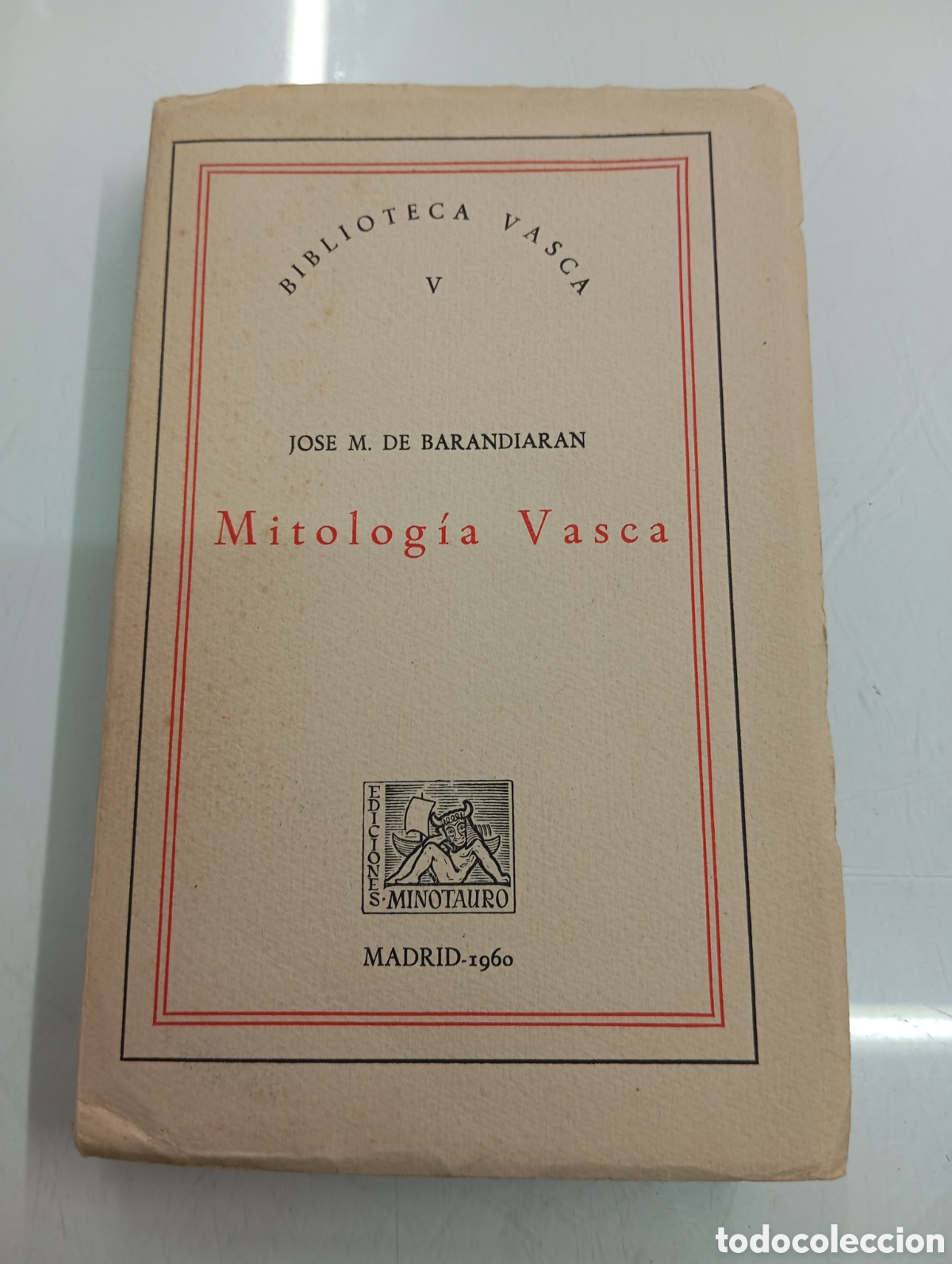 Libros: MITOLOG&Iacute;A VASCA JOS&Eacute; M&ordf; DE BARANDIARAN EDICIONES MINOTAURO 1960 BIBLIOTECA VASCA V PAIS VASCO EUSKAL