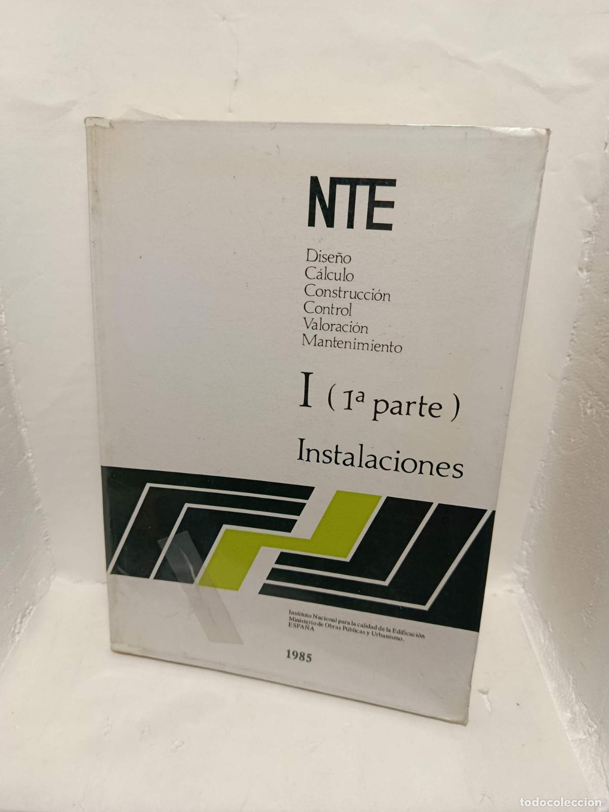 Libros: NTE. I (1&ordf; PARTE). INSTALACIONES. 1985 -