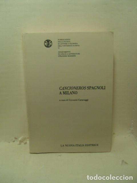 Libros: CANCIONEROS SPAGNOLI A MILANO - Caravaggi, Giovanni, ed