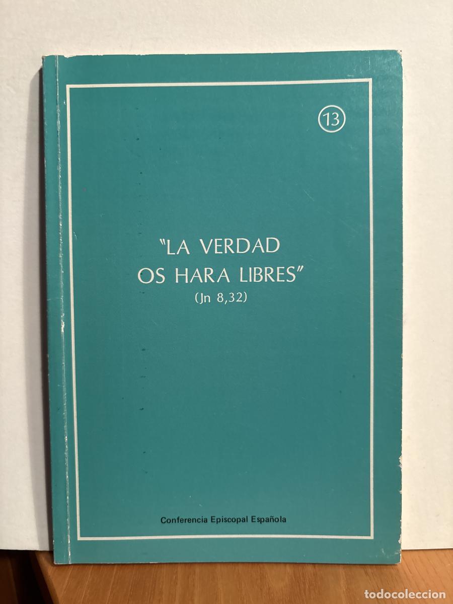 Livres: La verdad os har&aacute; libres - Conferencia Episcopal Espa&ntilde;ola TDK902