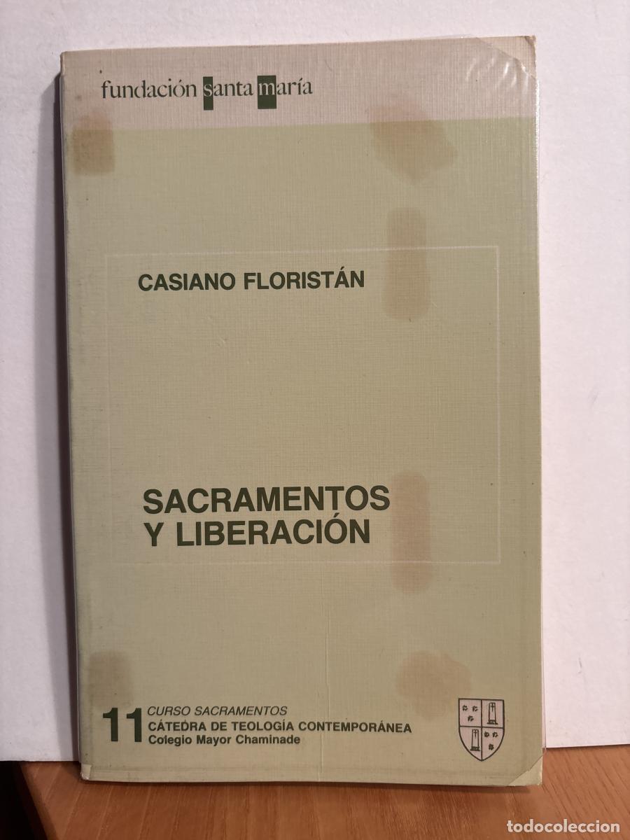 Livres: Sacramentos y liberaci&oacute;n - Casiano Florist&aacute;n Samanes TDK902