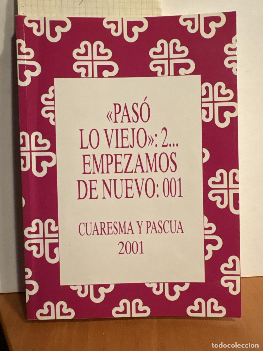 Livres: CUARESMA Y PASCUA 2001. PAS&Oacute; LO VIEJO: 2--- EMPEZAMOS DE NUEVO:001 - RAFAEL PRIETO RAMIRO TDK1279